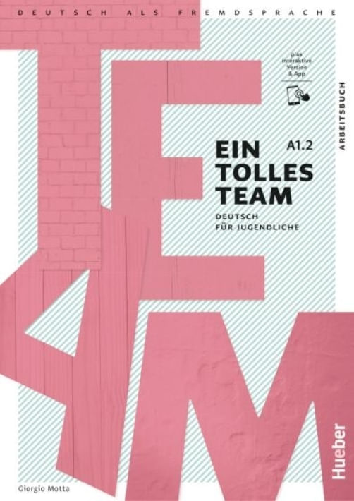 EIN TOLLES TEAM A1.2 - ARBEITSBUCH + INTERAKTIVE VERSION
