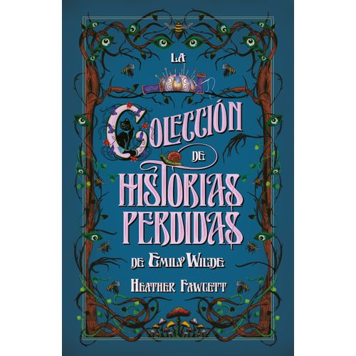 LA COLECCION DE HISTORIAS PERDIDAS DE EMILY WILDE - FAWCETT