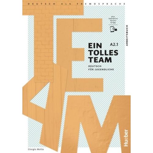 EIN TOLLES TEAM A2.1 - ARBEITSBUCH + INTERAKTIVE VERSION