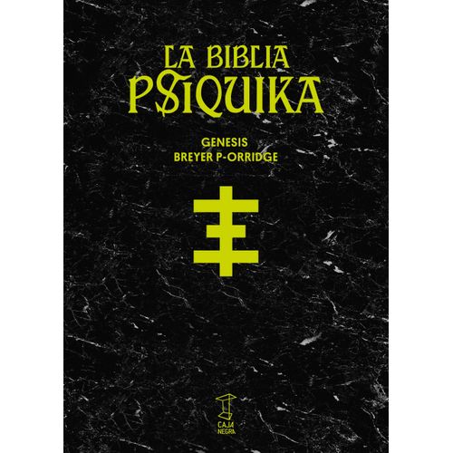 LA BIBLIA PSIQUIKA - GENESIS BREYER P-ORRIDGE