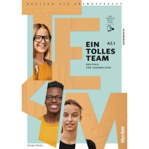 EIN TOLLES TEAM A2.1 - KURSBUCH + INTERAKTIVE VERSION