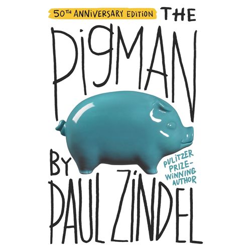 THE PIGMAN - PAUL ZINDEL