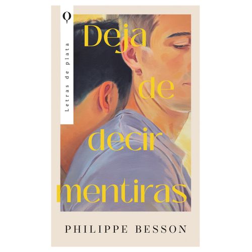 DEJA DE DECIR MENTIRAS - PHILIPPE BESSON