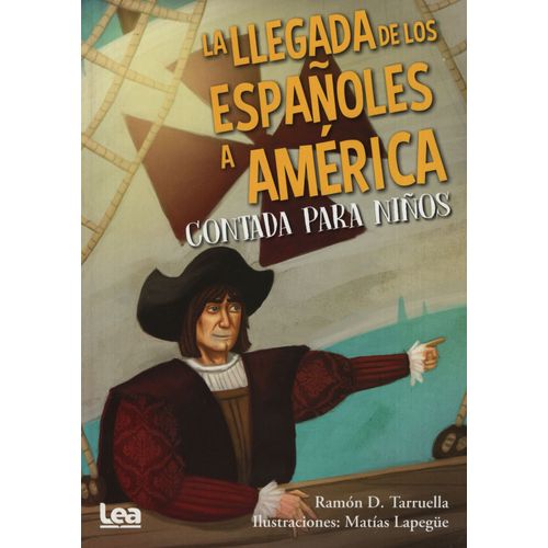 LA LLEGADA DE LOS ESPAÑOLES A AMERICA CONTADA PARA NIÑOS