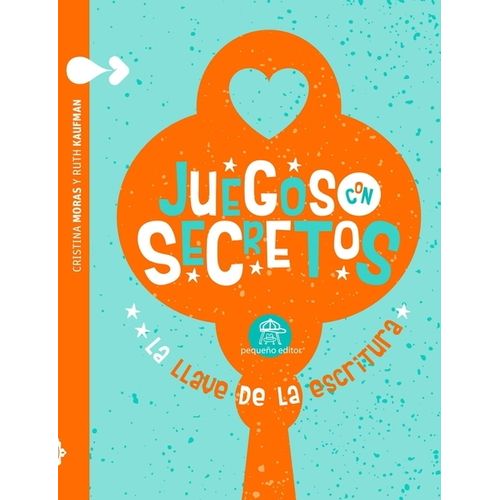 JUEGOS CON SECRETOS - LA LLAVE DE LA ESCRITURA - ZOOM - KAUF