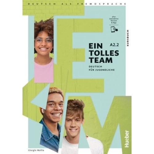 EIN TOLLES TEAM A2.2 - KURSBUCH + INTERAKTIVE VERSION