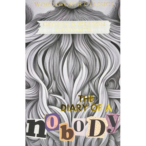 DIARY OF A NOBODY - GEORGE & WEEDON GROSSMITH