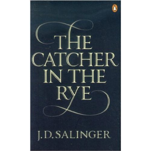 THE CATCHER IN THE RYE - JEROME DAVID SALINGER