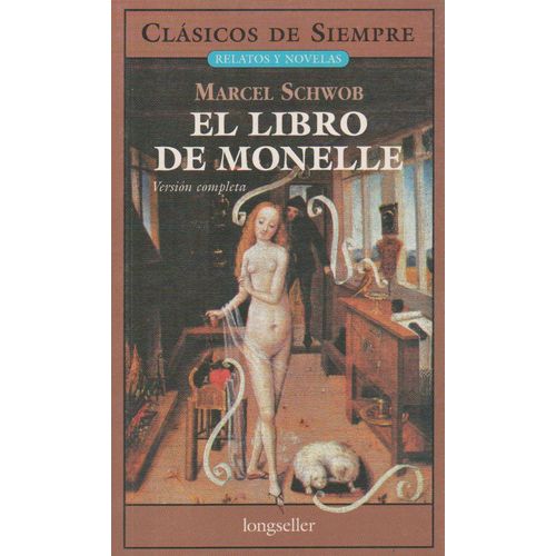 EL LIBRO DE MONELLE - MARCEL CHWOB