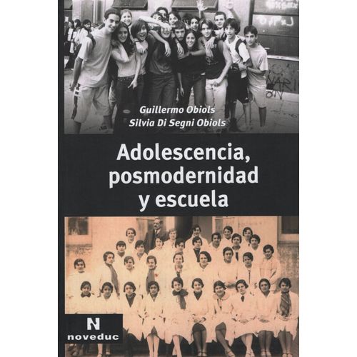ADOLESCENCIA,POSMODERNIDAD Y ESCUELA