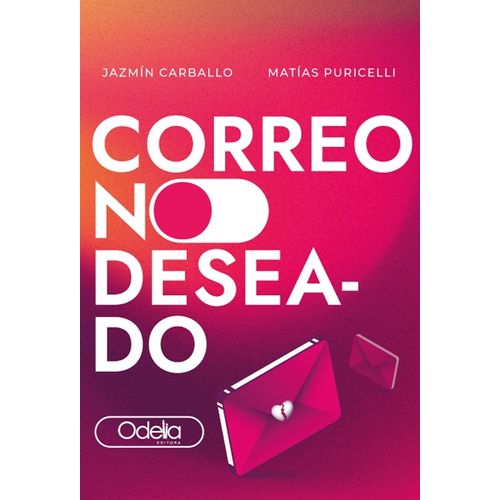 CORREO NO DESEADO - JAZMIN CARBALLO - MATIAS PURICELLI