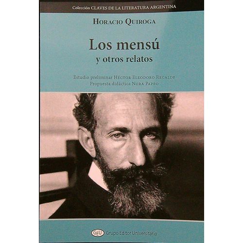 LOS MENSU Y OTROS RELATOS - HORACIO QUIROGA