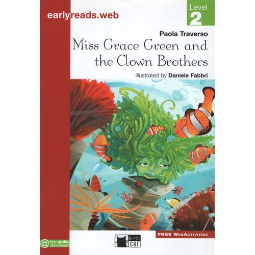 MISS GRACE GREEN AND THE CLOWN BROTHERS - EARLYREADS 2 (PRE-