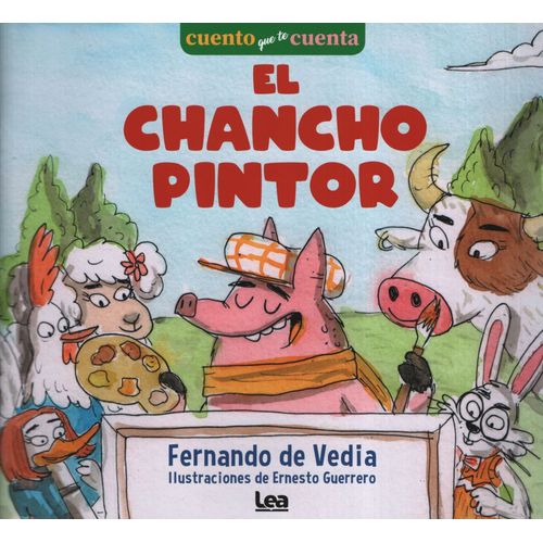 EL CHANCHO PINTOR - CUENTO QUE TE CUENTA