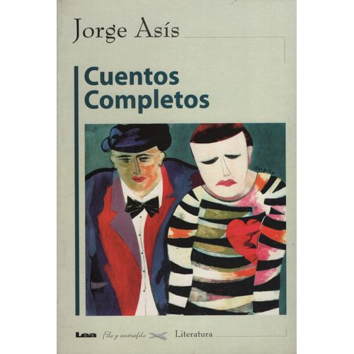 CUENTOS COMPLETOS - JORGE ASIS CUENTOS COMPLETOS - JORGE ASIS