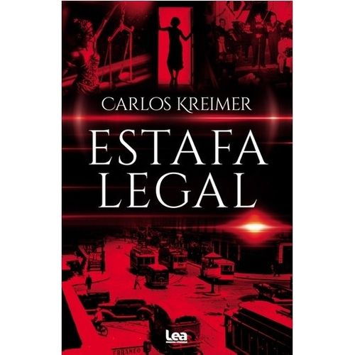 ESTAFA LEGAL - CARLOS KREIMER