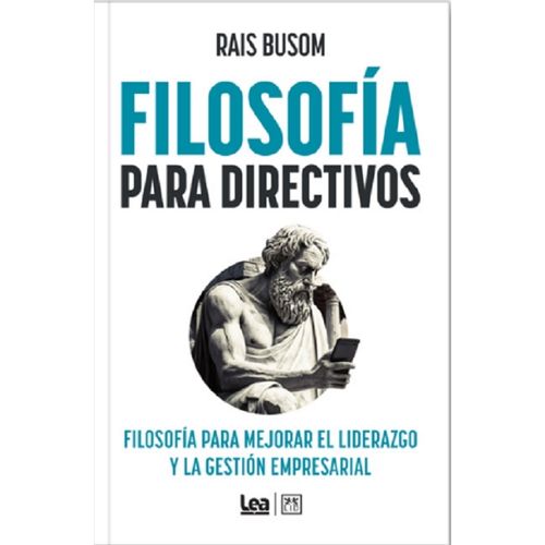 FILOSOFIA PARA DIRECTIVOS - RAIS BUSOM