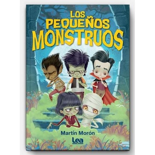 LOS PEQUEÑOS MONSTRUOS - MORON
