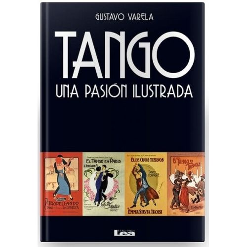 TANGO - UNA PASION ILUSTRADA
