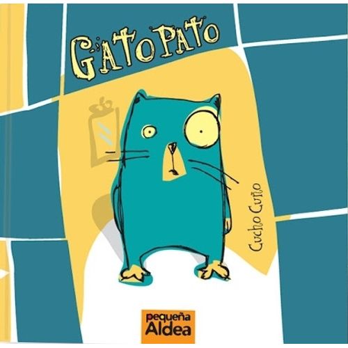GATO PATO - CUCHO CUÑO GATO PATO - CUCHO CUÑO