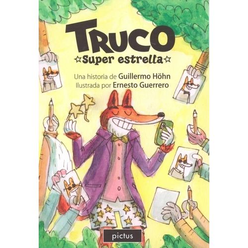 TRUCO, SUPER ESTRELLA - GUILLERMO HOHN - ERNESTO GUERRERO