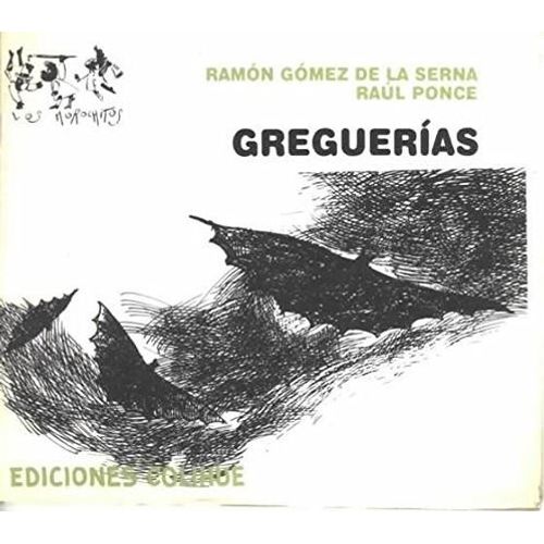 GREGUERIAS - LOS MOROCHITOS - GOMEZ DE LA SERNA
