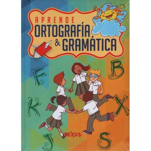 APRENDE ORTOGRAFIA Y GRAMATICA APRENDE ORTOGRAFIA Y GRAMATICA