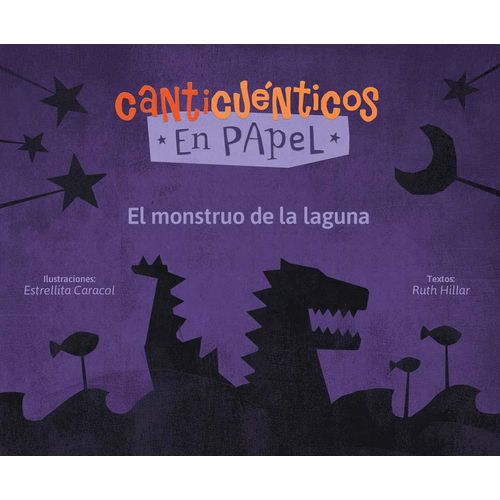 CANTICUENTOS EN PAPEL 3 - EL MONSTRUO DE LA LAGUNA