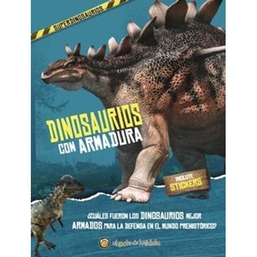 LIBRO DINOSAURIOS CON ARMADURA - SUPER DINOSAURIOS