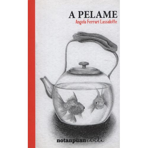 A PELAME - ANGELA FERRERI