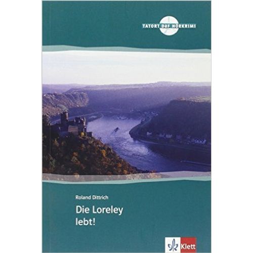 DIE LORELEY LEBT ! N/ED.+ CD - TATORT DAF A2 DIE LORELEY LEBT ! N/ED.+ CD - TATORT DAF A2