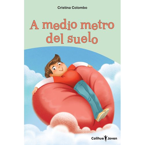 A MEDIO METRO DEL SUELO - CRISTINA COLOMBO / LUCY MAKUC