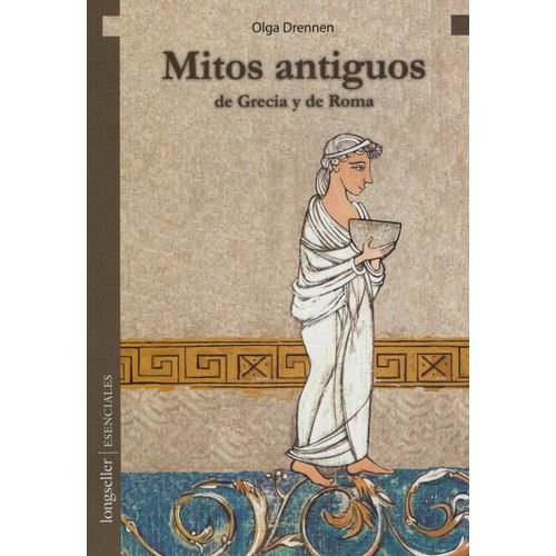 MITOS ANTIGUOS DE GRECIA Y DE ROMA