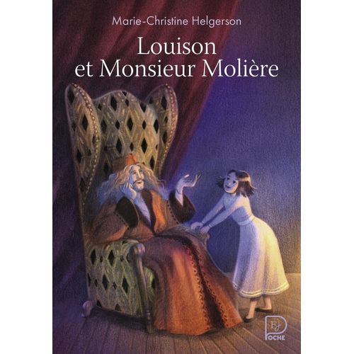 LUISON ET MONSIEUR MOLIERE - MARIE-CHRISTINE HELGERSON,