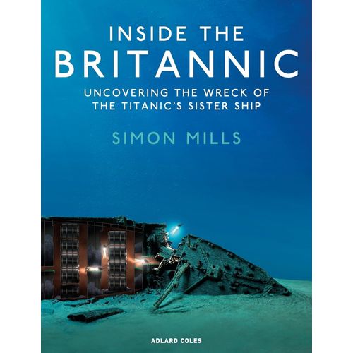 INSIDE THE BRITANNIC - SIMON MILLS