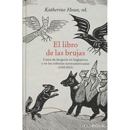 EL LIBRO DE LAS BRUJAS - KATHERINE HOWE