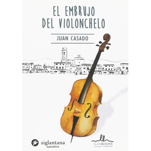 EL EMBRUJO DEL VIOLONCHELO - JUAN CARLOS ALCAIDE