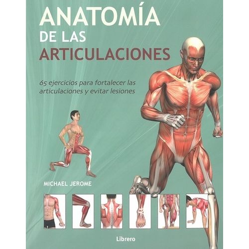 ANATOMIA DE LAS ARTICULACIONES - MICHAEL JEROME