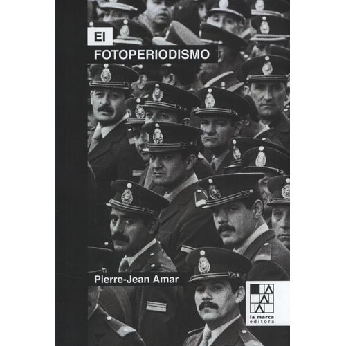 EL FOTOPERIODISMO 2DA.EDICION