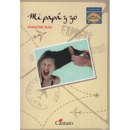 MI PAPA Y YO - ALDEA LITERARIA