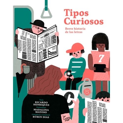 TIPOS CURIOSOS - BREVE HISTORIA DE LAS LETRAS