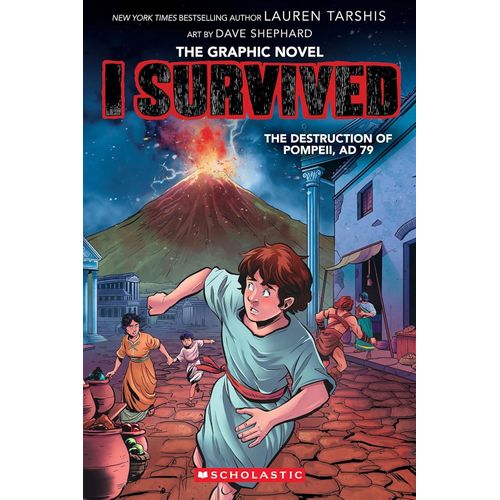 I SURVIVED THE DESTRUCTION OF POMPEII, AD 79 - GRAPHIC NOVEL