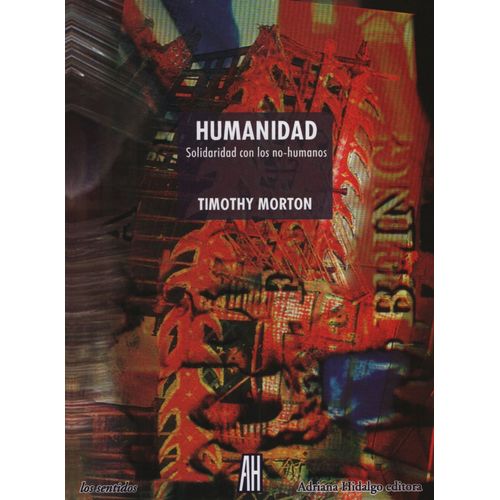 HUMANIDAD - MORTON, TIMOTHY