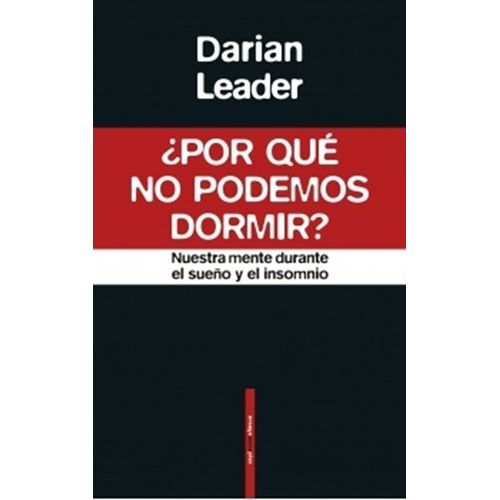 POR QUE NO PODEMOS DORMIR? - DARIAN LEADER