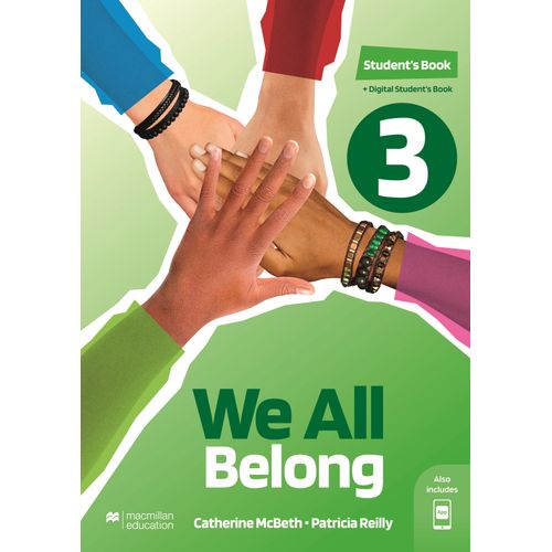 WE ALL BELONG 3 - STUDENT'S BOOK + DIGITAL STUDENT'S BOOK PA