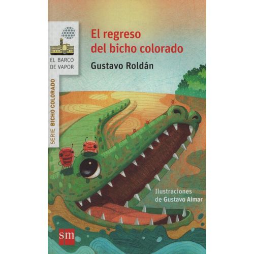EL REGRESO DEL BICHO COLORADO - SERIE BLANCA