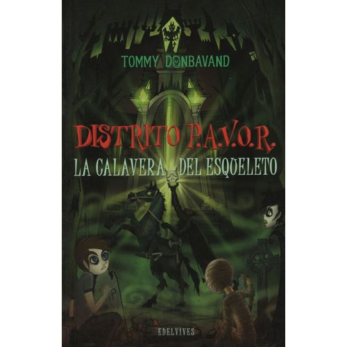 LA CALAVERA DEL ESQUELETO - DIATRITO PAVOR