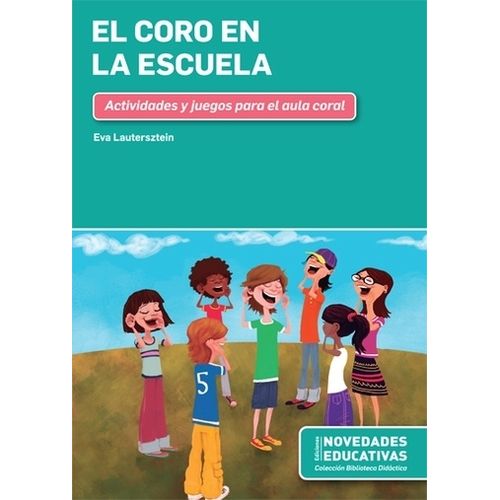 EL CORO EN LA ESCUELA - LAUTERSZTEIN