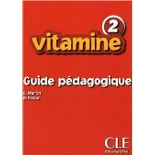 VITAMINE 2 A1.2 - GUIDE PEDAGOGIQUE