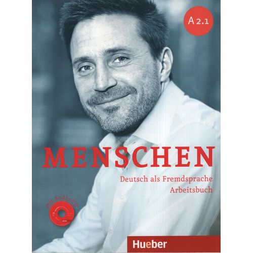 MENSCHEN A2.1 - ARBEITSBUCH + AUDIO CD MENSCHEN A2.1 - ARBEITSBUCH + AUDIO CD